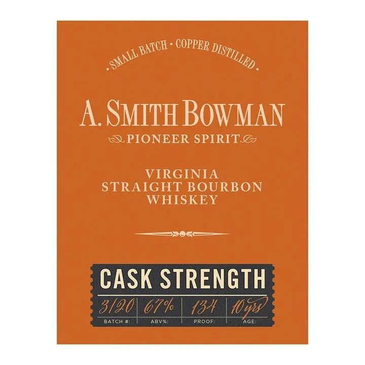 A. Smith Bowman Cask Strength Bourbon Whiskey